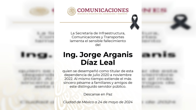 Fallece Jorge Arganis Díaz exsecretario de Comunicaciones y Transportes