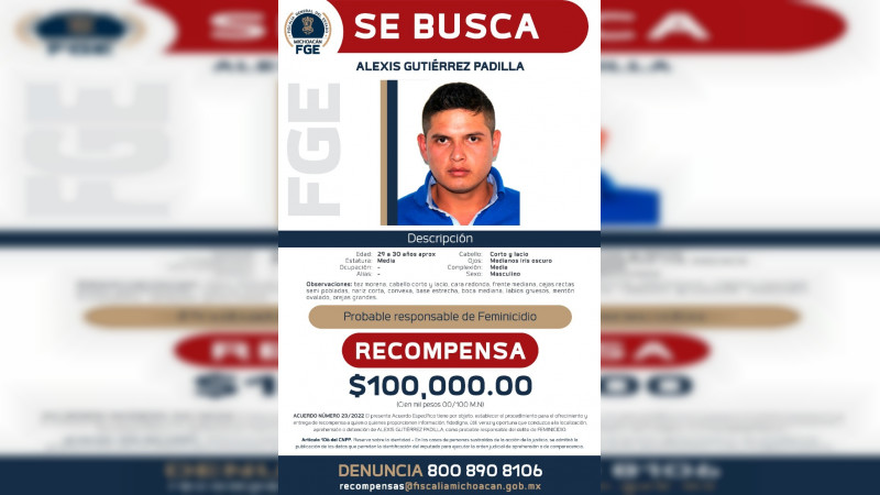 Ofrecen Recompensa De 100 Mil Pesos Para Localizar A Presunto Feminicida