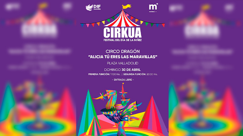 DIF Morelia presentará el espectacular show "Alicia, tú eres las maravillas" 