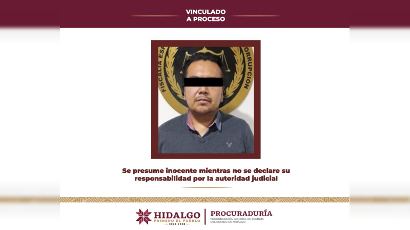 Procesan a exalcalde de Tlaxcoapan por uso ilícito de atribuciones y corrupción en Hidalgo 