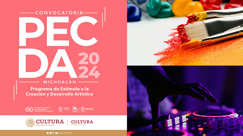 Michoacán abre convocatoria para proyectos artísticos y culturales PECDA 2024 