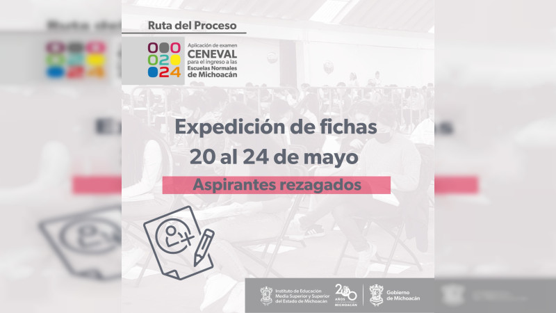 Última semana para entrega de fichas a Escuelas Normales de Michoacán 