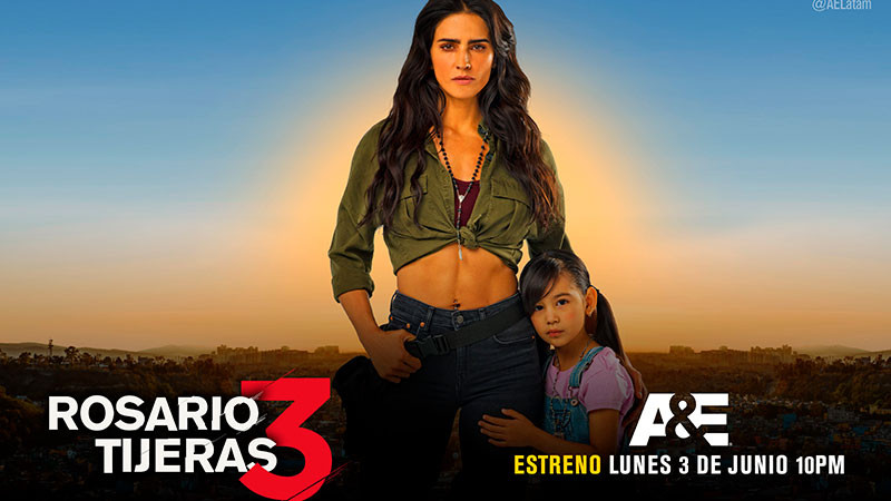 El siguiente lunes, A&E presentará la temporada 3 de “Rosario Tijeras” 