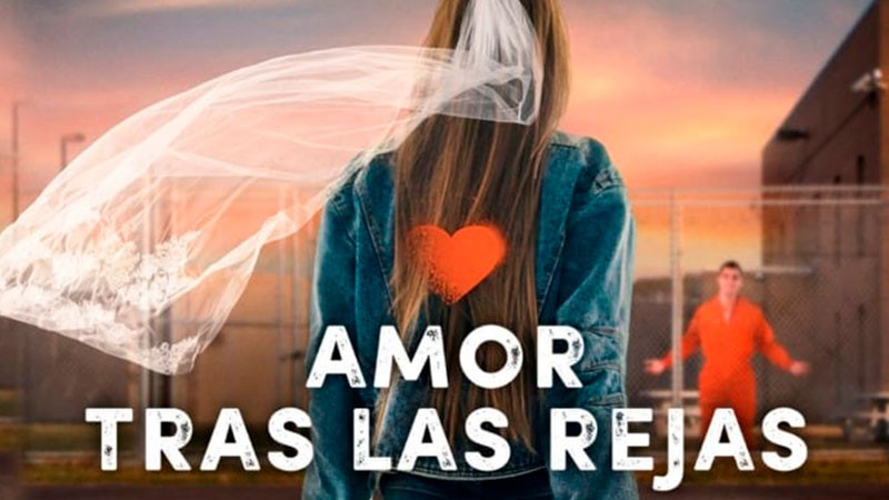 Este lunes Lifetime estrena la mini serie “Amor tras las rejas”  