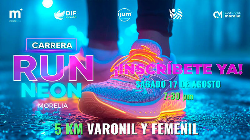 Gobierno de Morelia habilita 5 módulos de inscripción para la carrera RUN Neón 