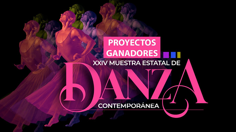  Estos son los proyectos beneficiados de la Muestra Estatal de Danza Contemporánea 