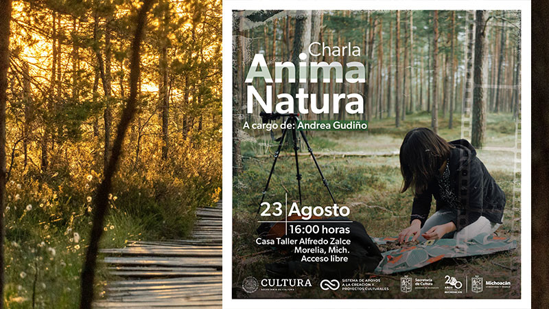 Laura Andrea Gudiño Sosa compartirá con el público moreliano su proyecto “Anima Natura”  