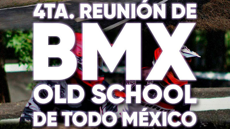 Recibirá Morelia la 4ta Reunión de BMX Old School 