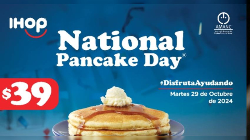 Invita AMANC al National Pancake Day en apoyo a infancias con cáncer  