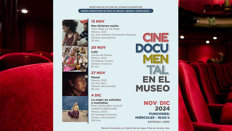 Llega a Pinal de Amoles el ciclo “Cine documental en el museo” 