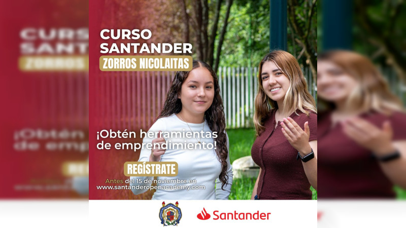 Se agota el tiempo para inscribirte en los Cursos Santander “Zorros Nicolaitas”; UMSNH invita a la comunidad a participar 