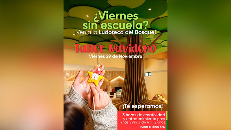 DIF Morelia invita al Taller Navideño este viernes de Consejo Técnico en la Ludoteca del Bosque 