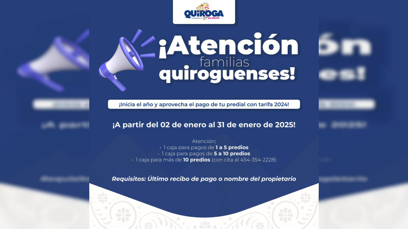 Invita Gobierno de Quiroga a aprovechar la tarifa especial de 2024 y realizar pago del predial en enero 