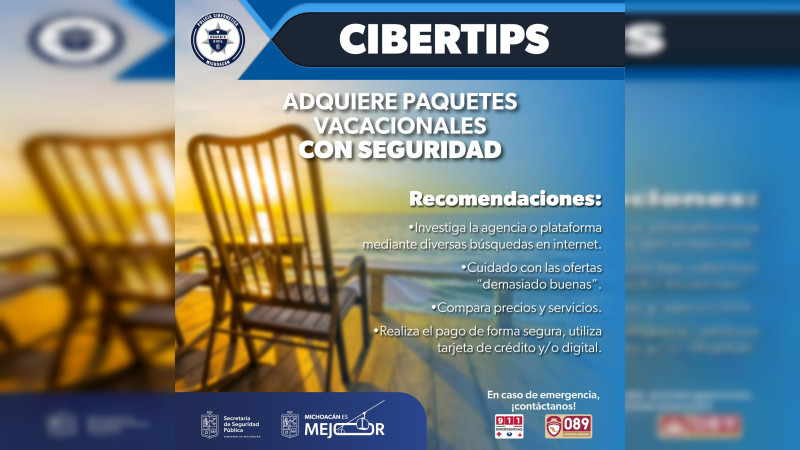 Emite SSP Michoacán recomendaciones para comprar paquetes vacacionales de manera segura 