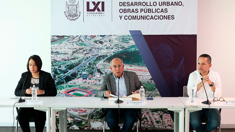 Revisarán seis iniciativas en la Comisión de Desarrollo Urbano del Congreso del Estado de Querétaro 