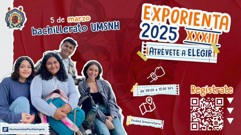 Atrévete a elegir! ExpOrienta 2025 de la UMSNH se realizará del 5 al 7 de marzo